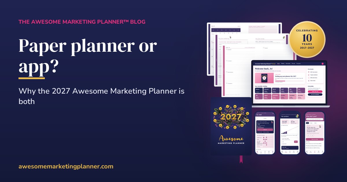 Paper planner or app? Why the 2027 Awesome Marketing Planner is both