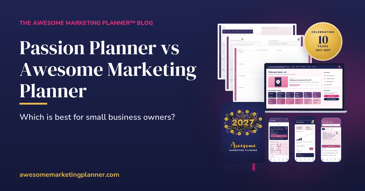 Passion Planner vs Awesome Marketing Planner 2027: which is best for small business owners?